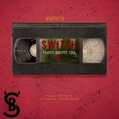 Switch That Beat on, Vol. 1