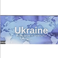 Ukraine (feat. Bamauto) - Single - Young Snow