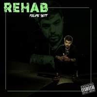 Rehab - Single - Felipe Sett & Batista