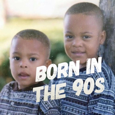 Born In the 90s - Single