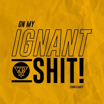 Ignant Shit - Single