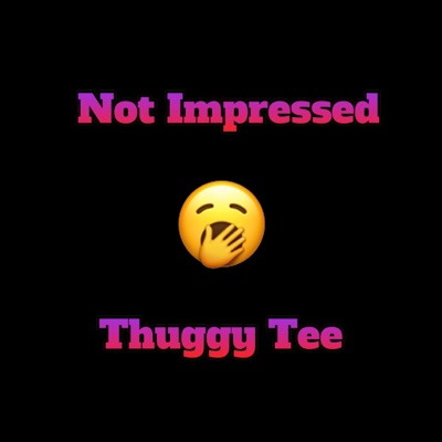 Not Impressed - Single