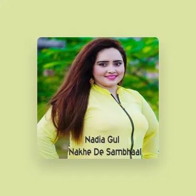 Listen to Nadia Gul, watch music videos, read bio, see tour dates & more!