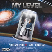 My Level (feat. Carl Thomas) - Single - Finesse1111