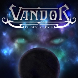 Vandor - Possessive Eyes