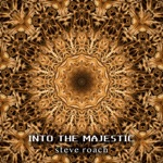 Steve Roach - Into the Majestic