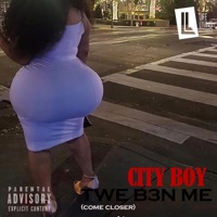 Twe Ben Me (Come Closer) - Single - City Boy