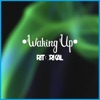 Waking Up - Single