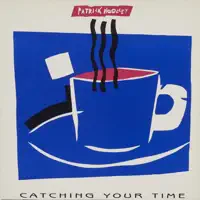 Catching Your Time — Patrick Hoolley