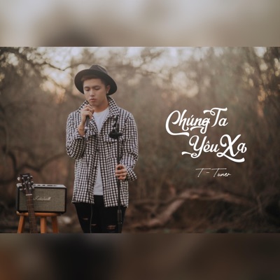 Chúng Ta Yêu Xa - Single