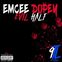 Evil Half - Single - Emcee Dopey