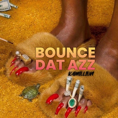 Bounce Dat Azz - Single
