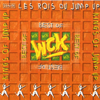 Les Rois Du Jump Up - W!CK