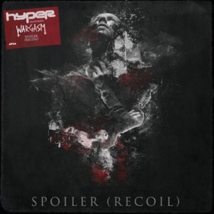 Spoiler (Recoil) - Single