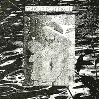 HOUR POST FIGHT - LOITER — 72