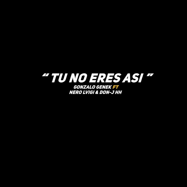 Tu No Eres Así