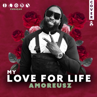 My Love for Life (Cover) [Live] - Single [feat. AmoreusZ] - Single