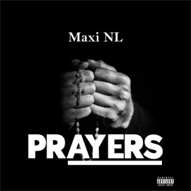 Prayers (feat. D Will) Maxi NL