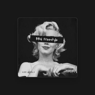 Listen to Kidd Greezy, watch music videos, read bio, see tour dates & more!