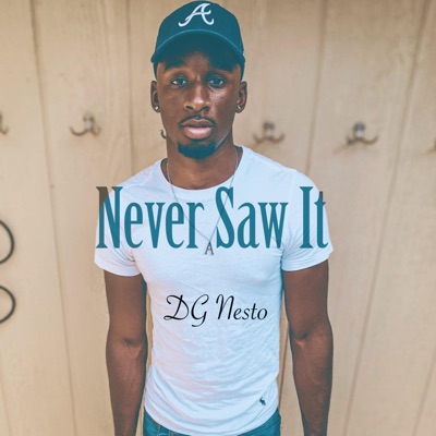 Never Saw It - Single