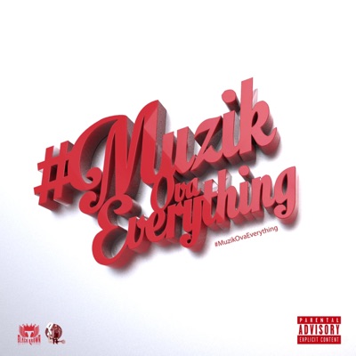 MuzikOvaEverything - Single