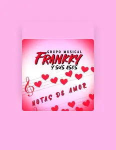 Listen to Grupo Musical Frankky y Sus Ases, watch music videos, read bio, see tour dates & more!