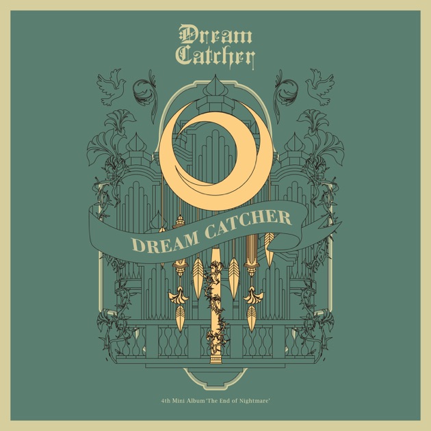 The End of Nightmare - EP - Dreamcatcherのアルバム - Apple Music