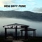 Army of Me - New Soft Punk lyrics