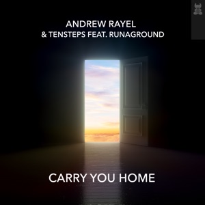 Carry You Home (feat. RUNAGROUND) - Single