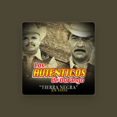 Listen to Los Autenticos De Durango, watch music videos, read bio, see tour dates & more!