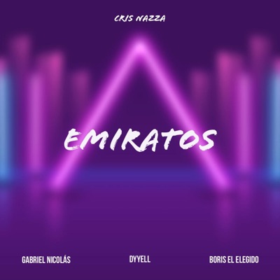 Emiratos (feat. Boris el elegido, Dyyell & Gabriel Nicolás) - Single