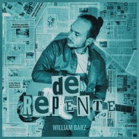 De Repente - Single - William Barz