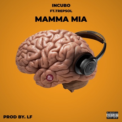 Mamma mia (with LF) [feat. Trepsol] - Single