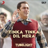 Tinka Tinka Dil Mera (From "Tubelight") artwork