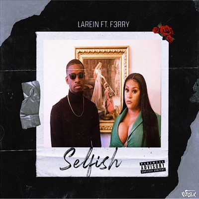 Selfish (feat. F3rry) [Remix] - Single