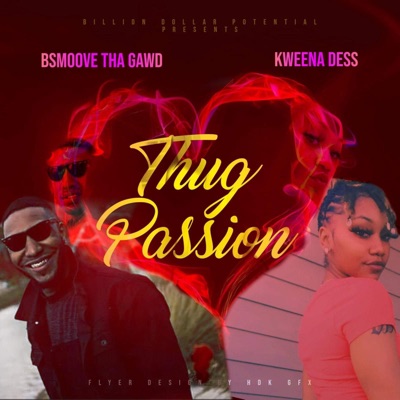 Thug Passion (feat. Kweena Dess) - Single