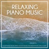 Calm Piano Music with Ocean Waves for Meditation, Spa & Sleep