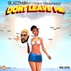 Don't Leave Me (feat. T.D.O.N & Teekaydmagic) - Single