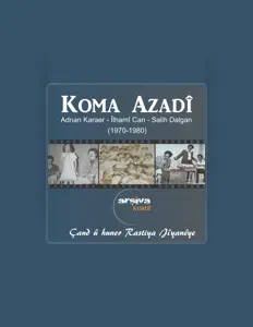 Koma Azadî 1970-1980: песни, клипы, биография, даты выступлений и многое другое.