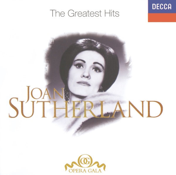 Joan Sutherland: The Greatest Hits