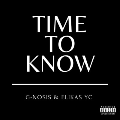 Time To Know, Pt. 1 (feat. ElikhasYC) - Single