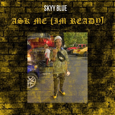Ask me (I'm Ready) - Single
