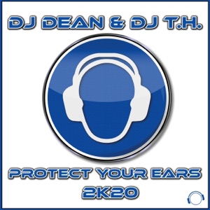 Protect Your Ears 2K20 (Remixes)