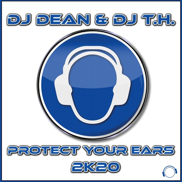Protect Your Ears 2K20 (Remixes)