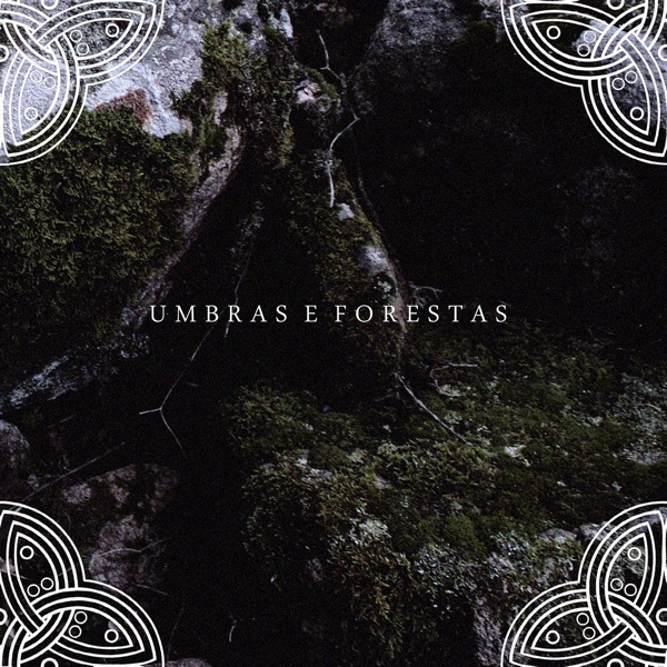 Umbras E Forestas - Downfall of Nur