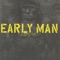 Contra - Early Man lyrics