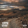 Yippie Ki Yay - Single