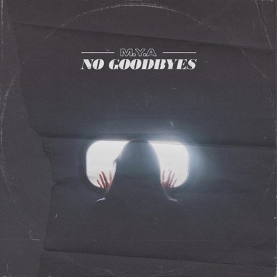 No Goodbyes - Single