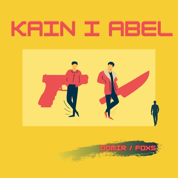 Kain i Abel (feat. Foxs)