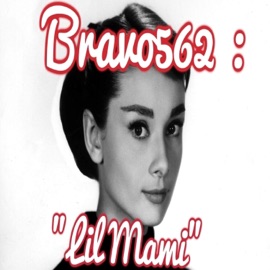 Lil Mami (feat. DJ Julian Kelly) Bravo562